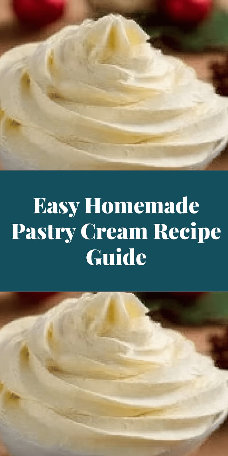 Easy Homemade Pastry Cream Recipe Guide