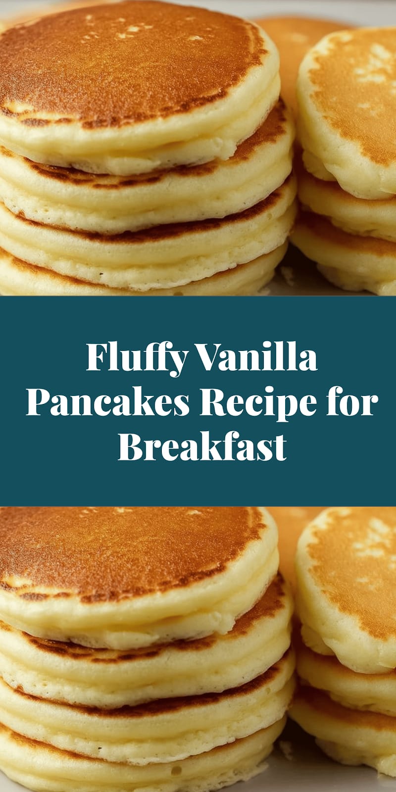 Fluffy Vanilla Pancakes Recipe for Breakfast