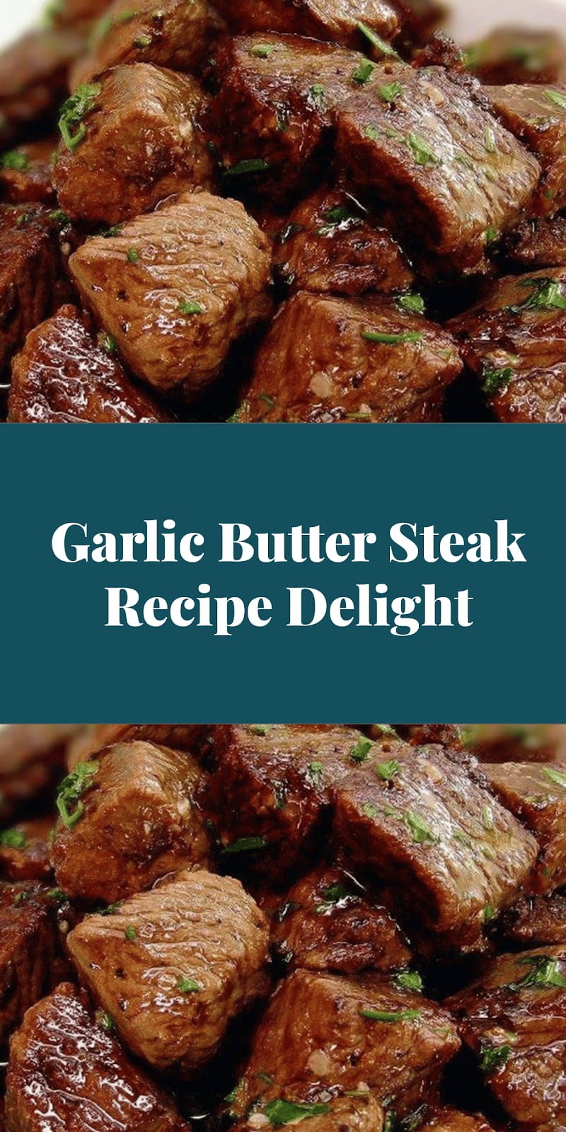 Garlic Butter Steak Recipe Delight