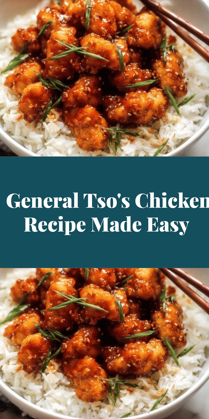 General Tso's Chicken Recipe Made Easy