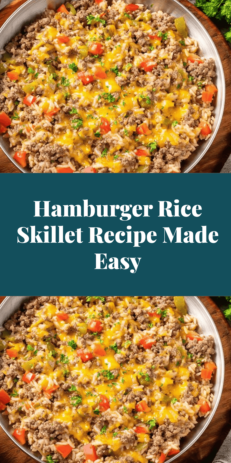 Hamburger Rice Skillet Recipe Made Easy