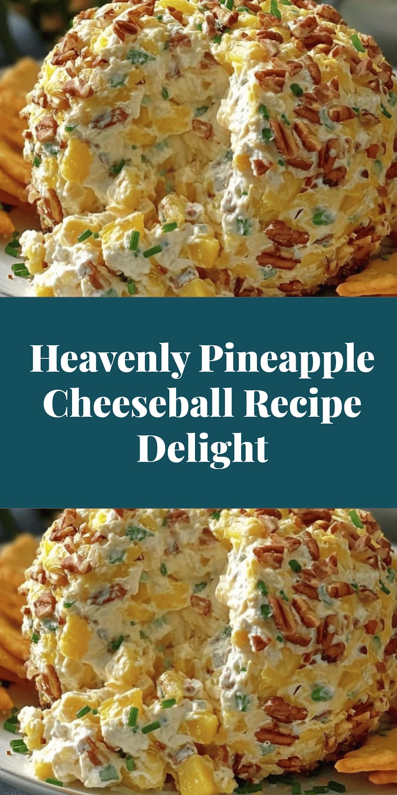 Heavenly Pineapple Cheeseball Recipe Delight