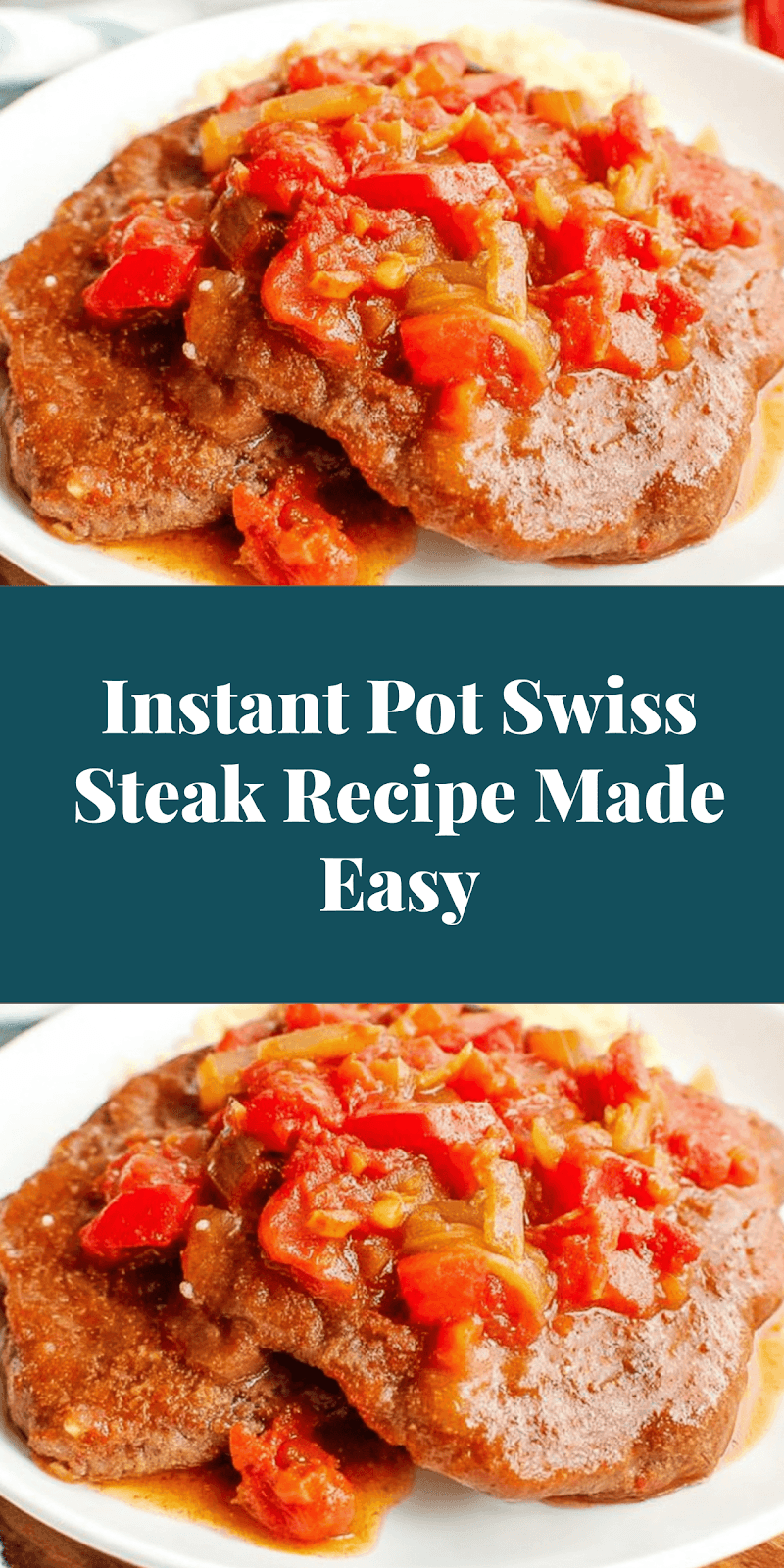 Instant Pot Swiss Steak Recipe Made Easy