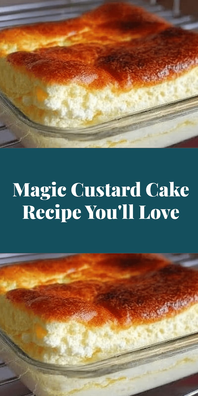 Magic Custard Cake Recipe You'll Love