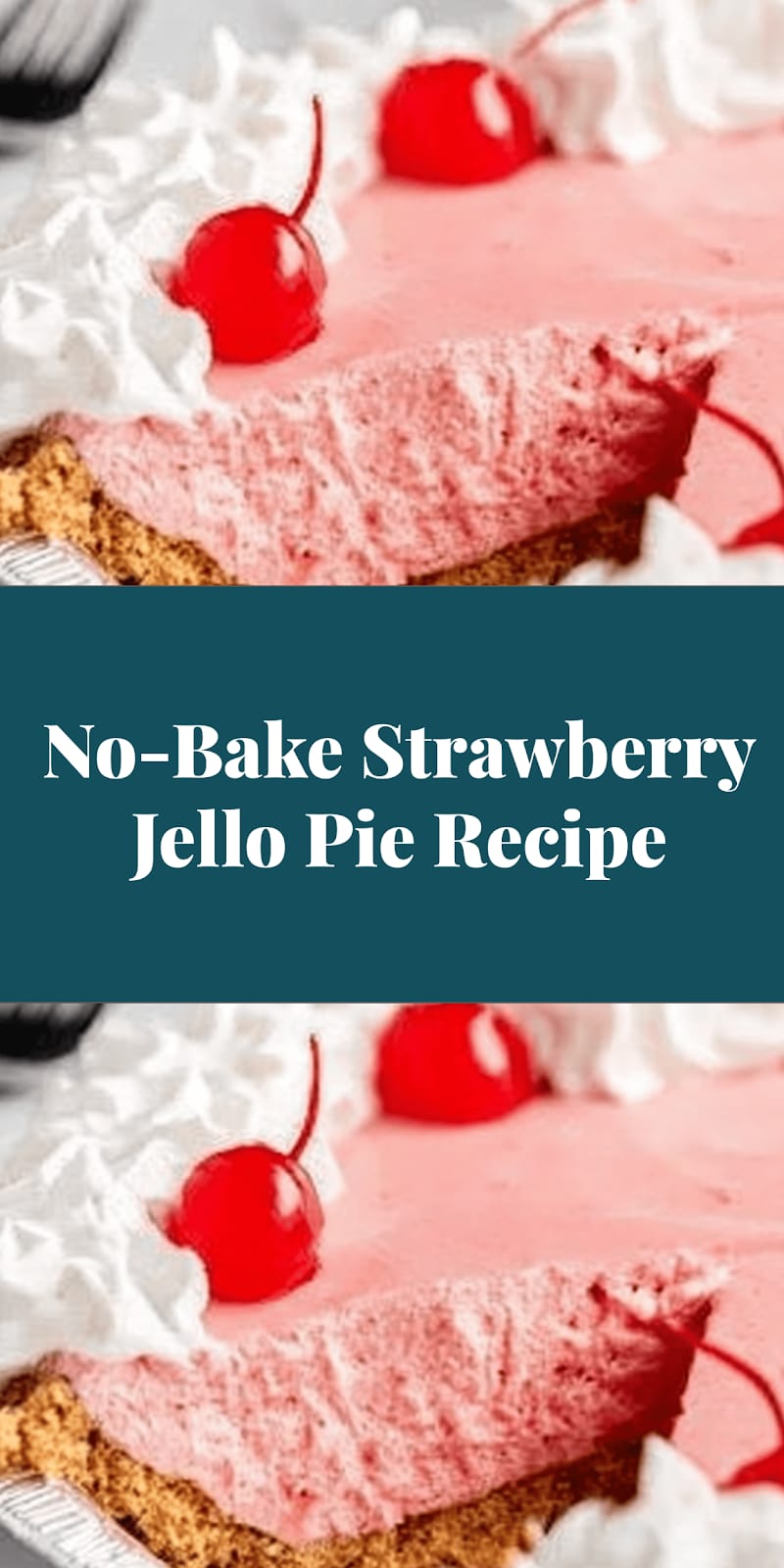 No-Bake Strawberry Jello Pie Recipe