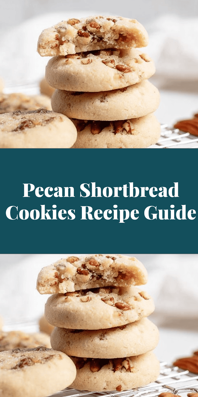 Pecan Shortbread Cookies Recipe Guide
