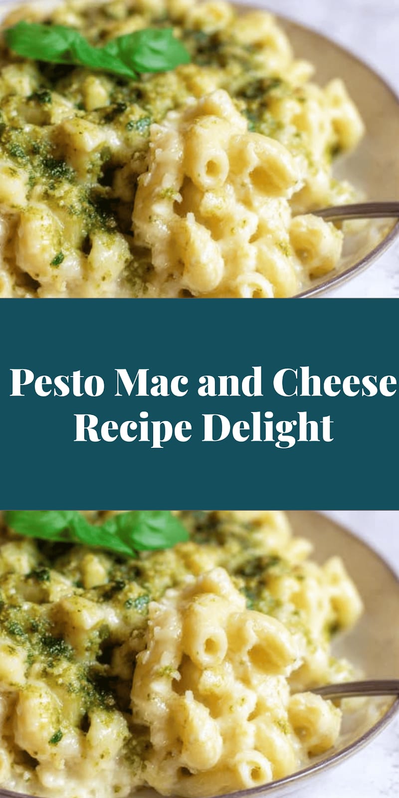 Pesto Mac and Cheese Recipe Delight