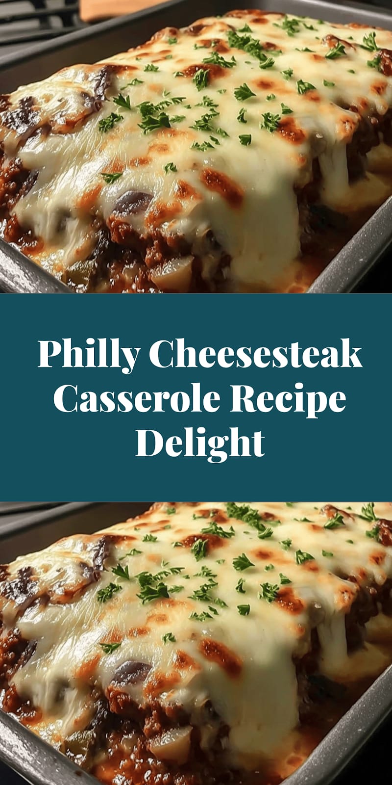 Philly Cheesesteak Casserole Recipe Delight