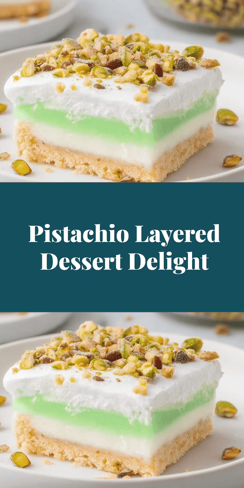 Pistachio Layered Dessert Delight