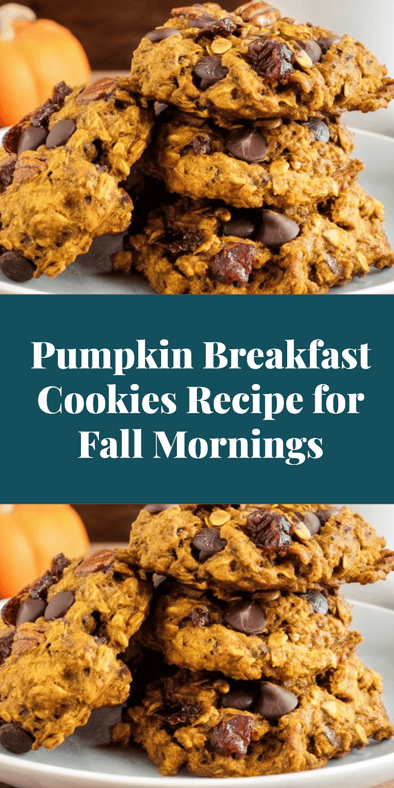 Pumpkin Breakfast Cookies Recipe for Fall Mornings