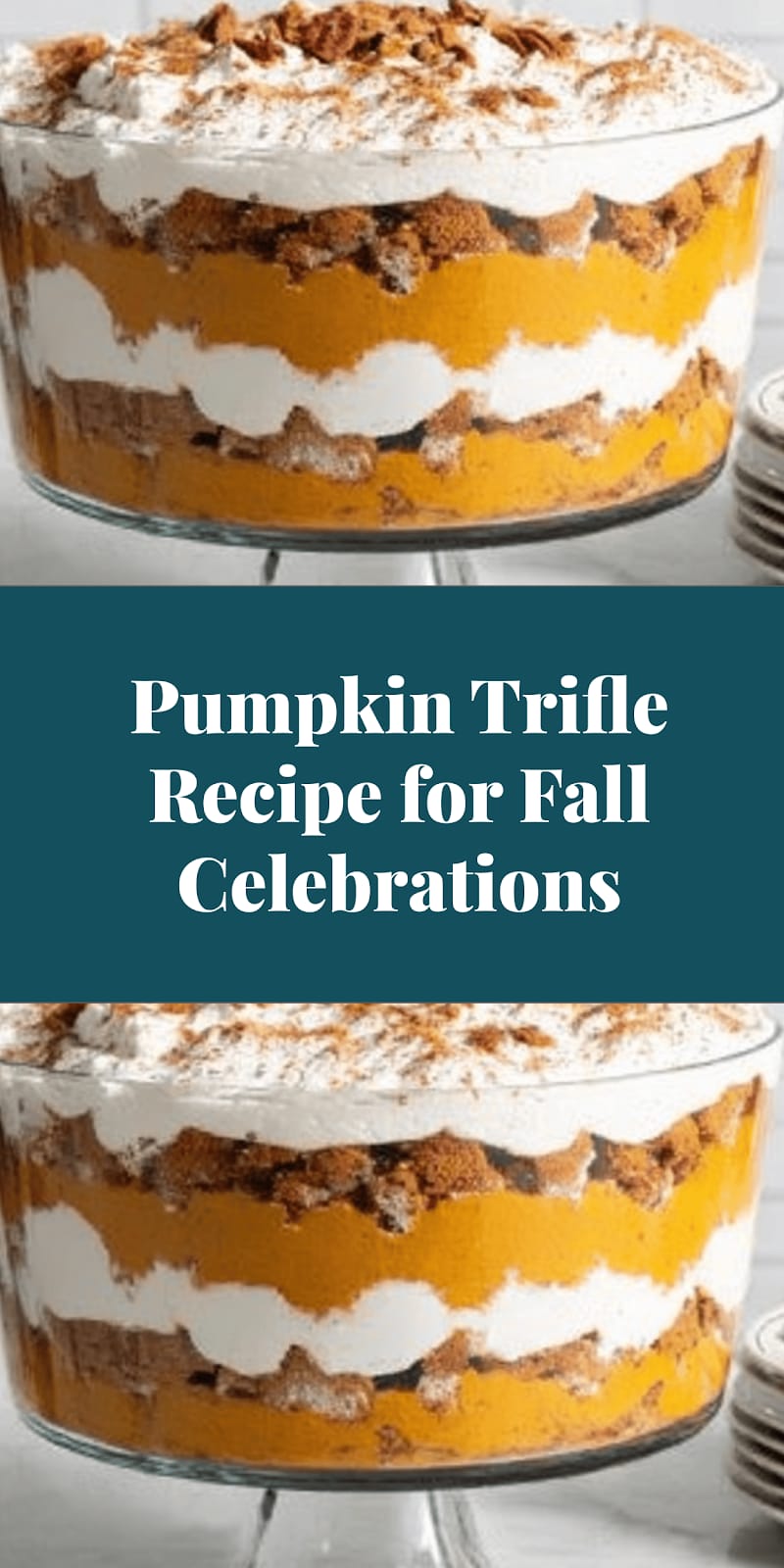Pumpkin Trifle Recipe for Fall Celebrations