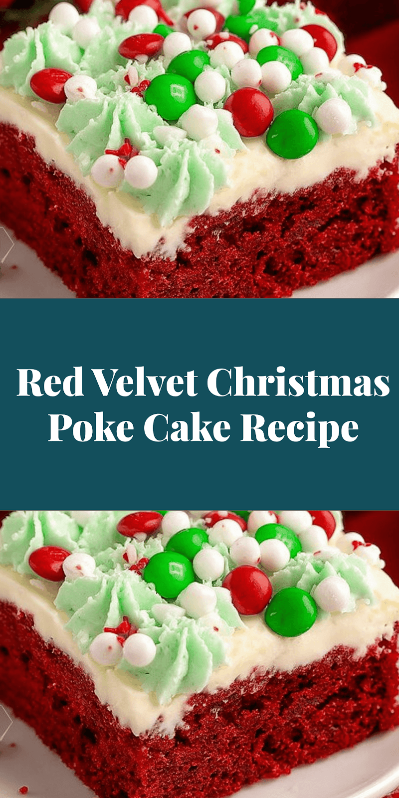 Red Velvet Christmas Poke Cake Recipe