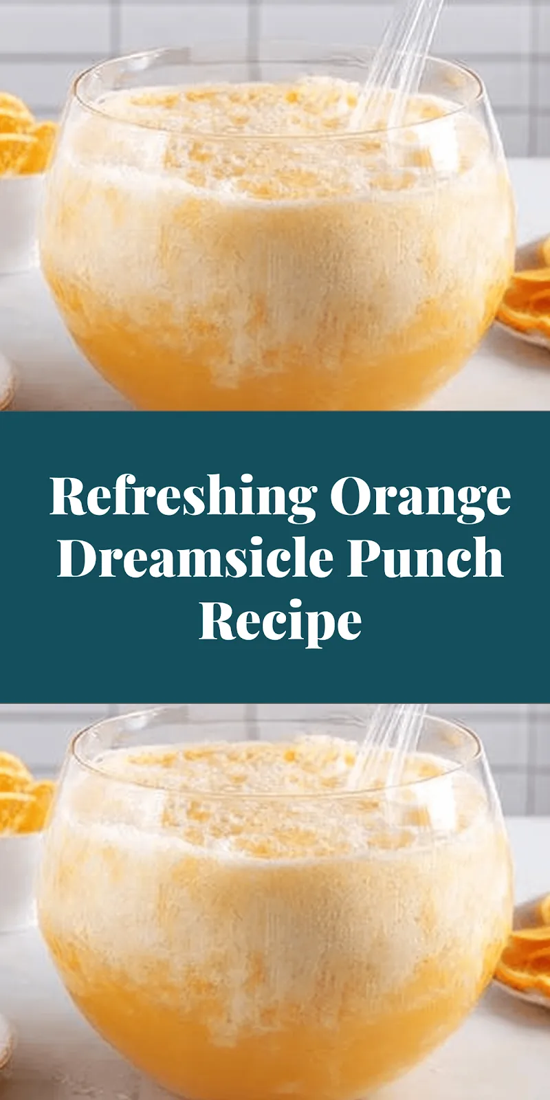Refreshing Orange Dreamsicle Punch Recipe