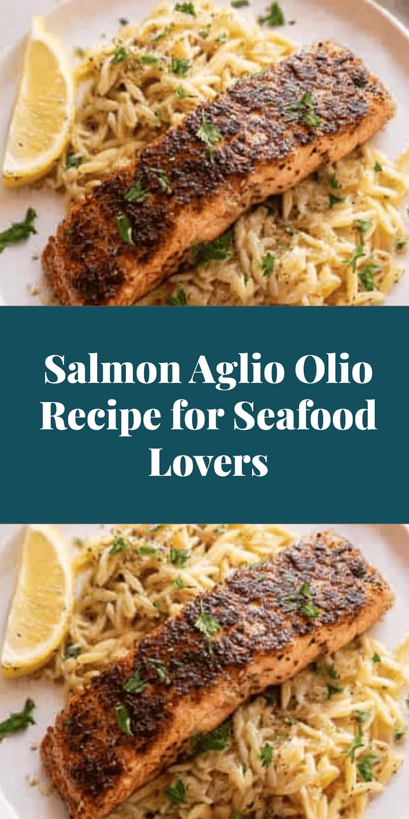Salmon Aglio Olio Recipe for Seafood Lovers