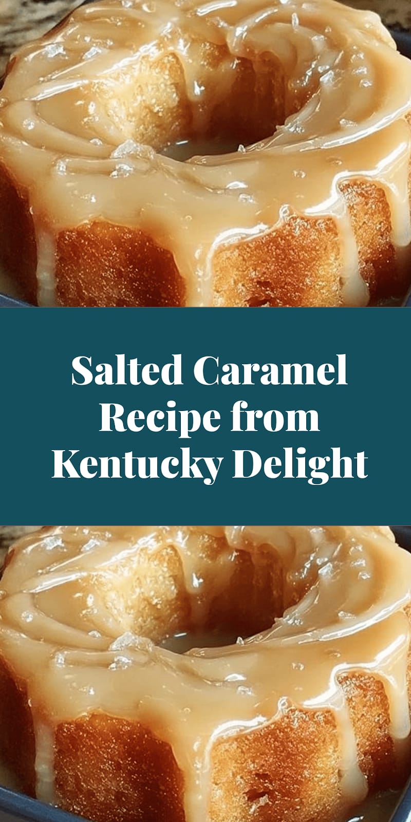 Salted Caramel Recipe from Kentucky Delight