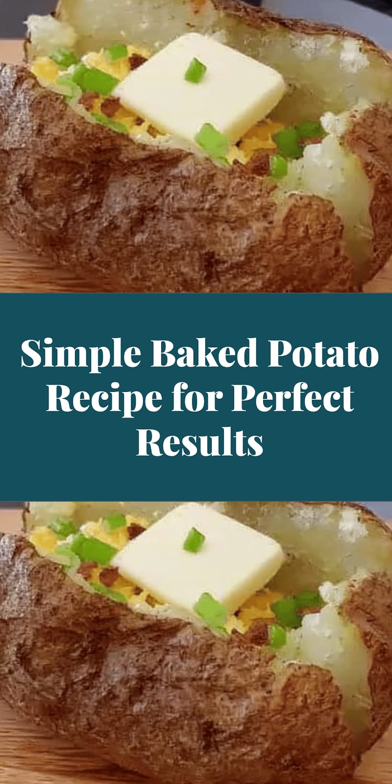 Simple Baked Potato Recipe for Perfect Results