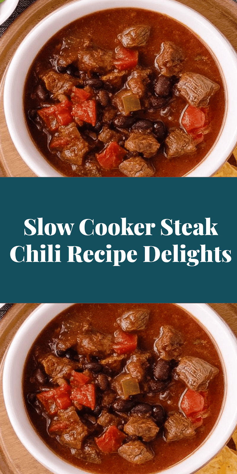 Slow Cooker Steak Chili Recipe Delights