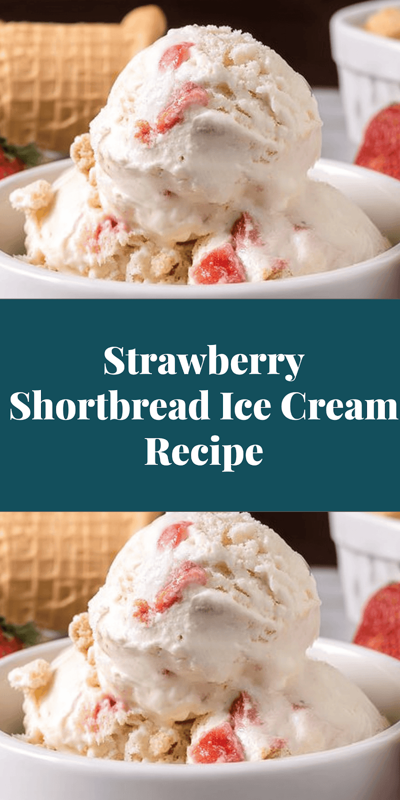 Strawberry Shortbread Ice Cream Recipe