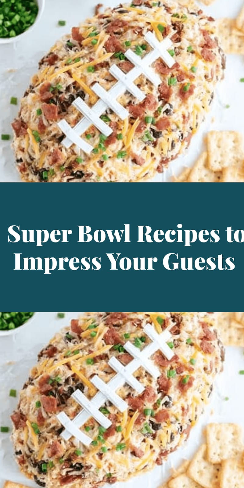 Super Bowl Recipes to Impress Your Guests