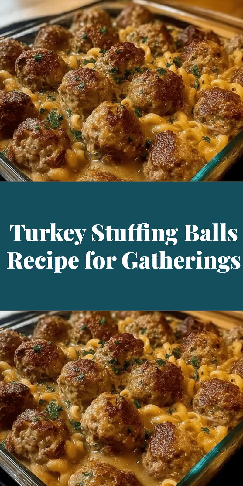 Turkey Stuffing Balls Recipe for Gatherings
