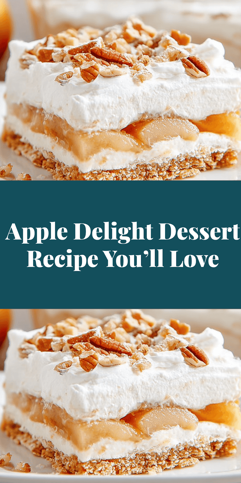 Apple Delight Dessert Recipe You’ll Love