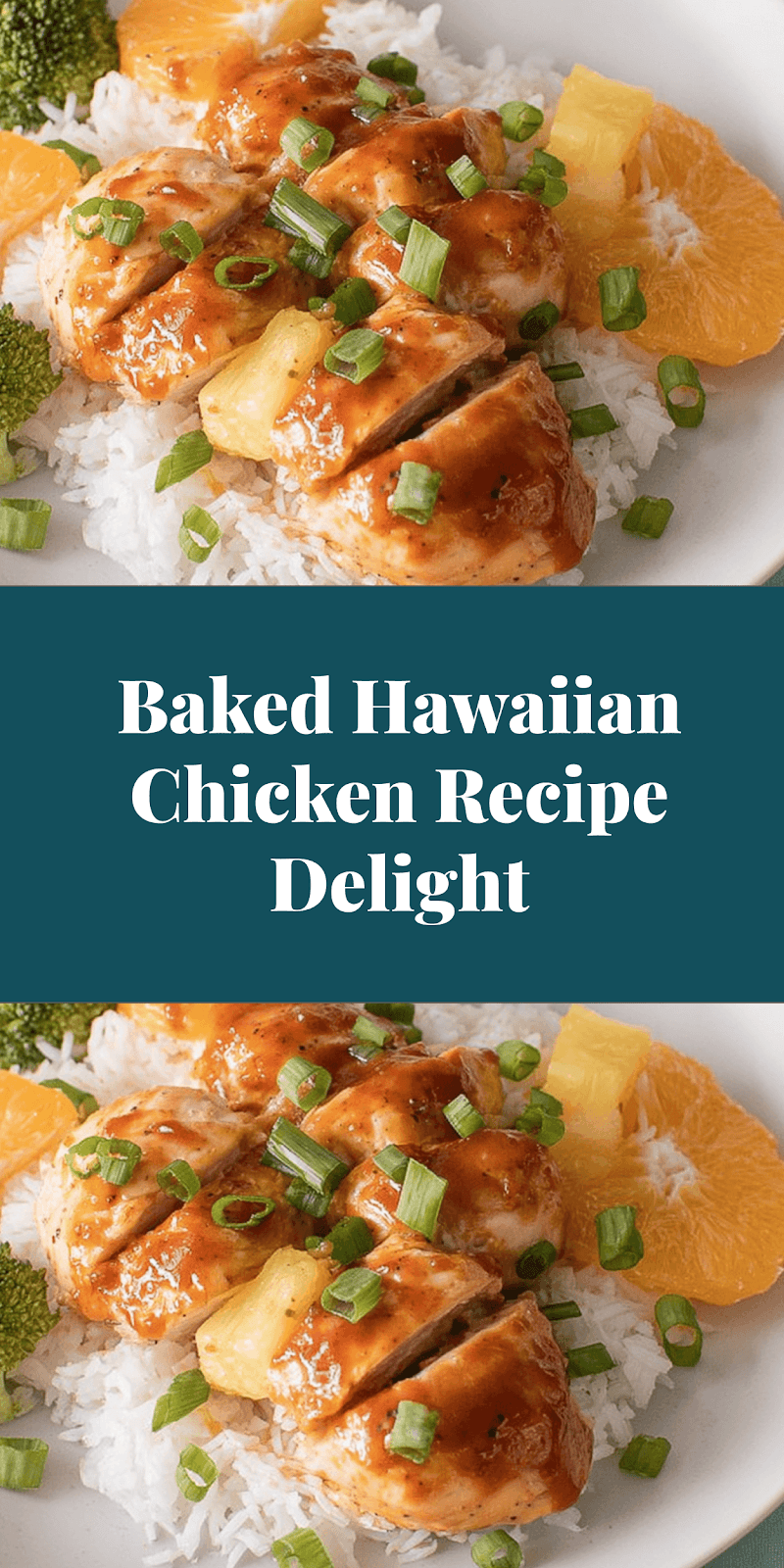 Baked Hawaiian Chicken Recipe Delight