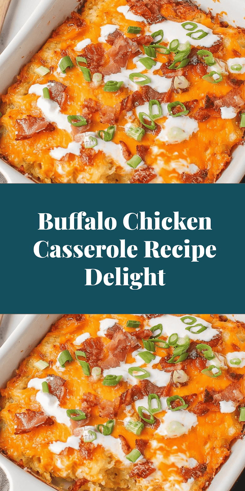 Buffalo Chicken Casserole Recipe Delight