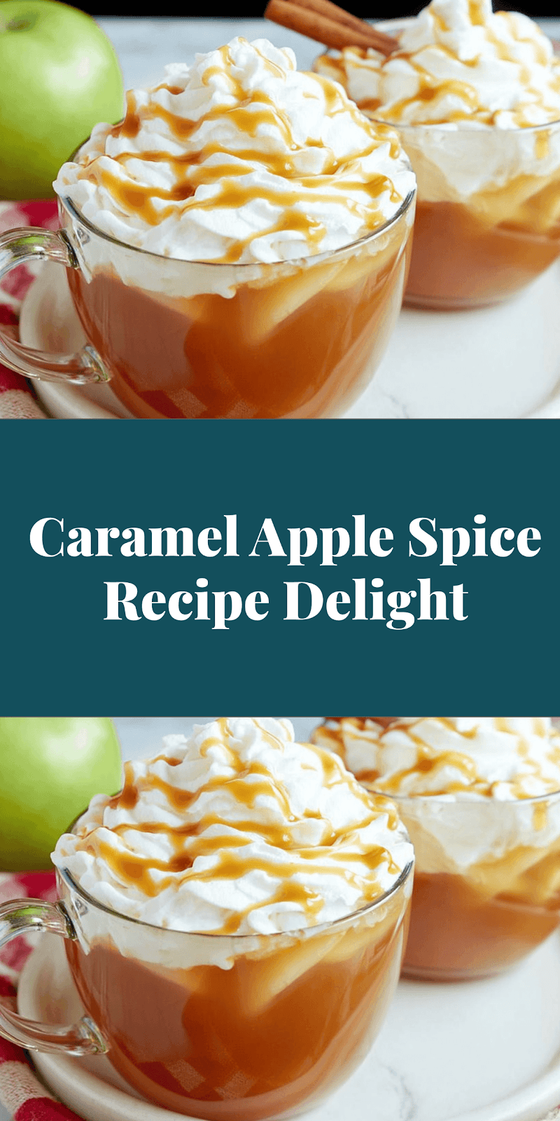 Caramel Apple Spice Recipe Delight