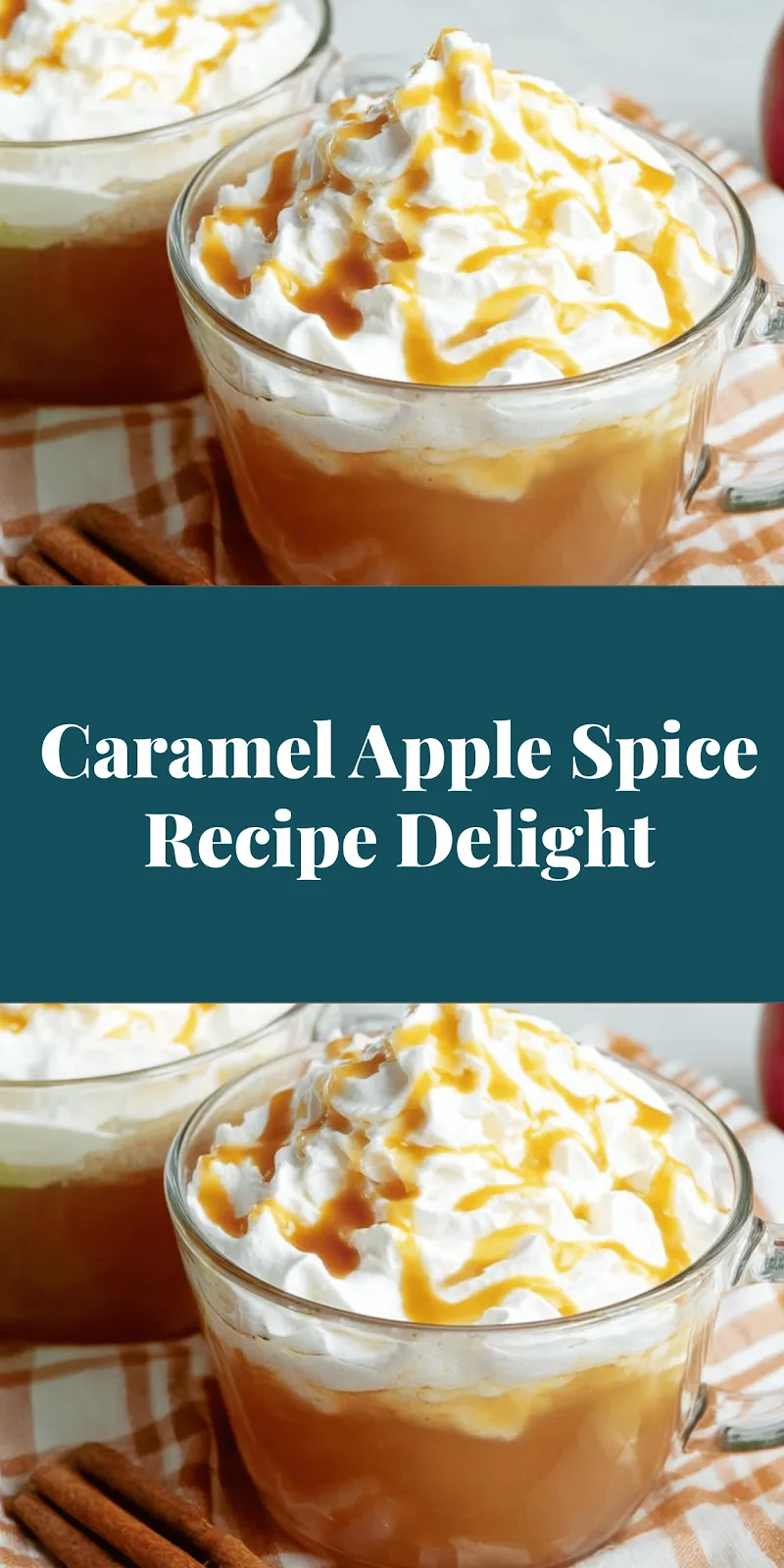 Caramel Apple Spice Recipe Delight