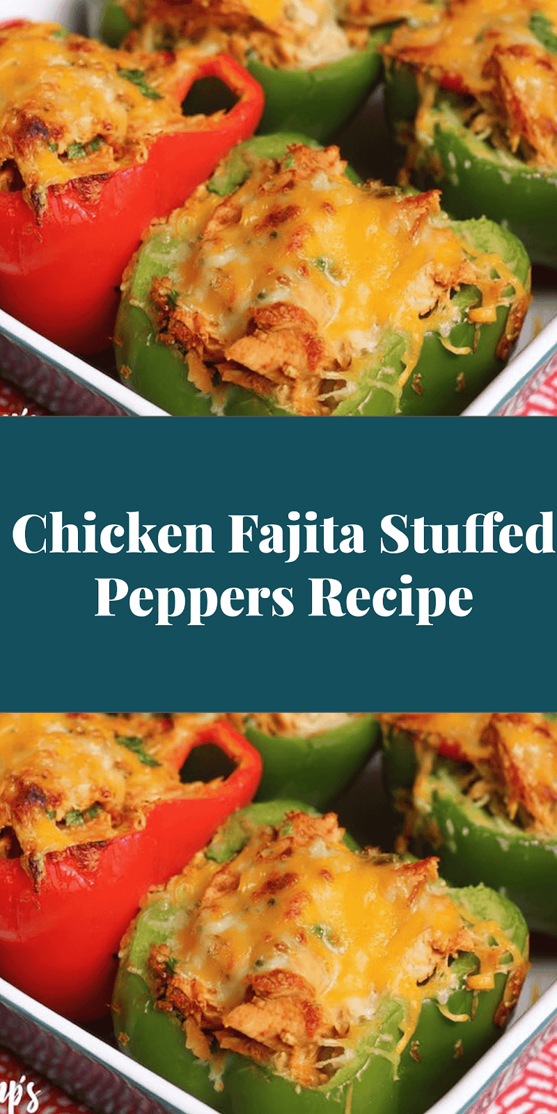 Chicken Fajita Stuffed Peppers Recipe