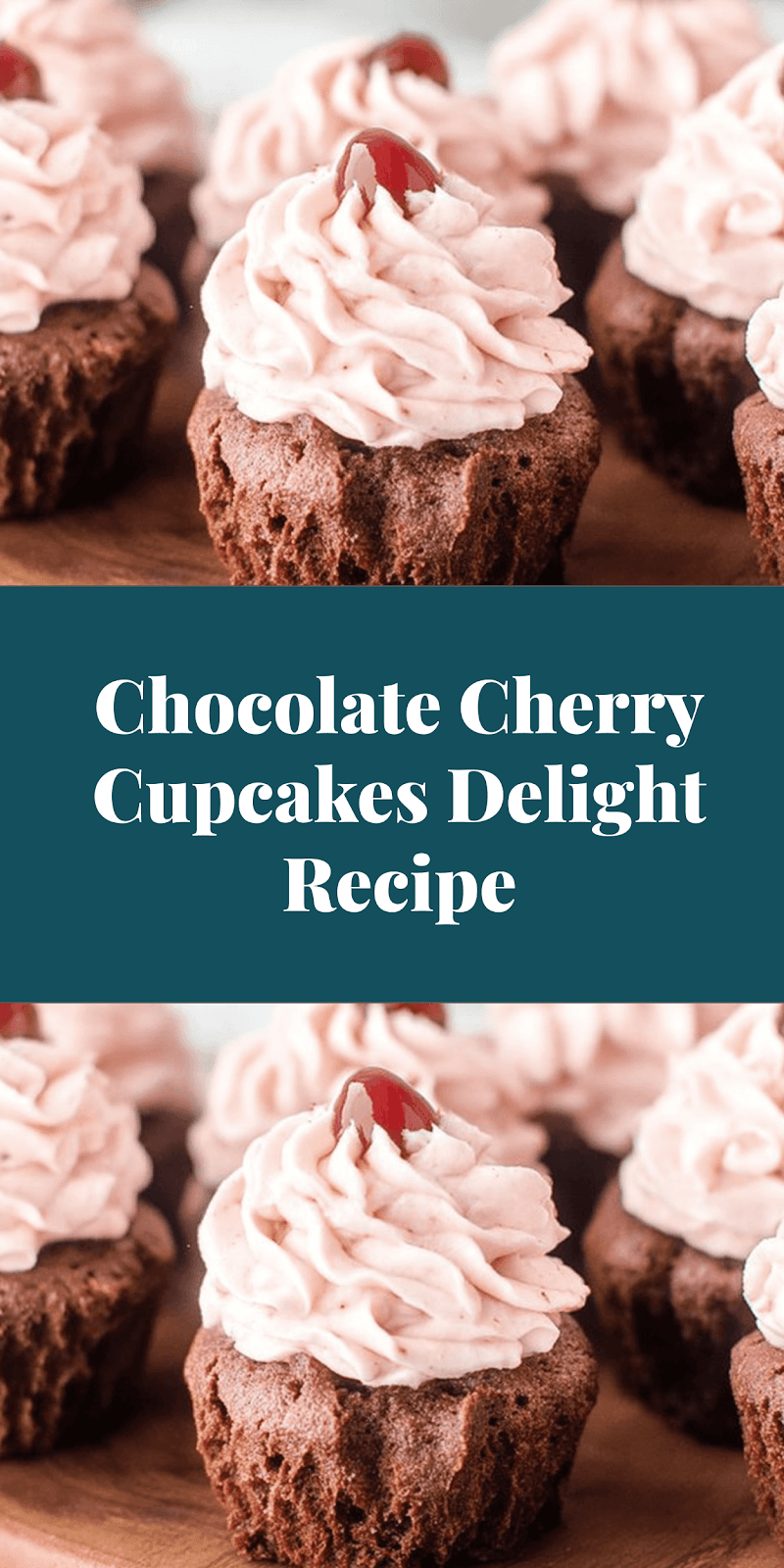 Chocolate Cherry Cupcakes Delight Recipe