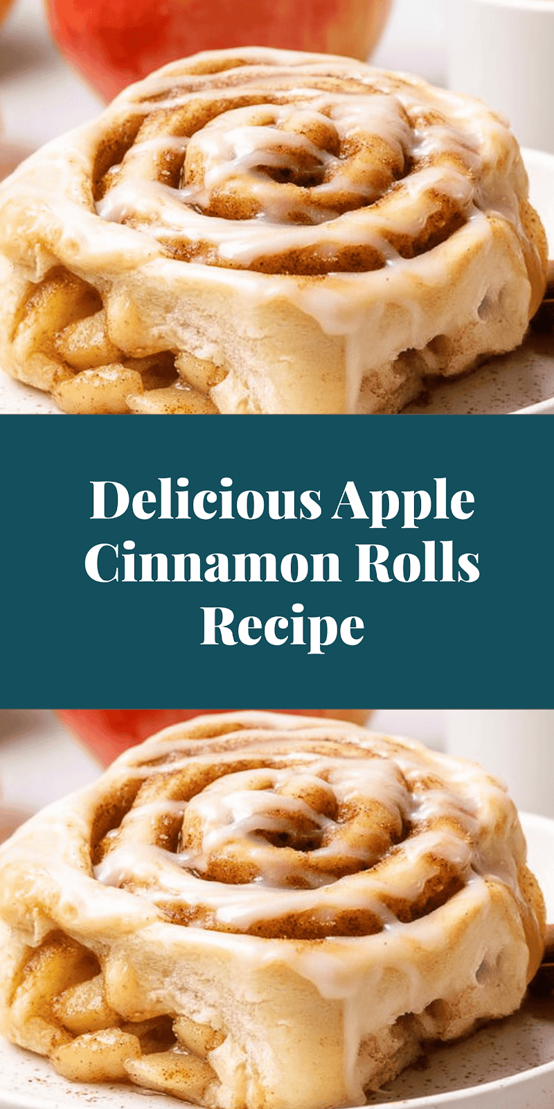 Delicious Apple Cinnamon Rolls Recipe