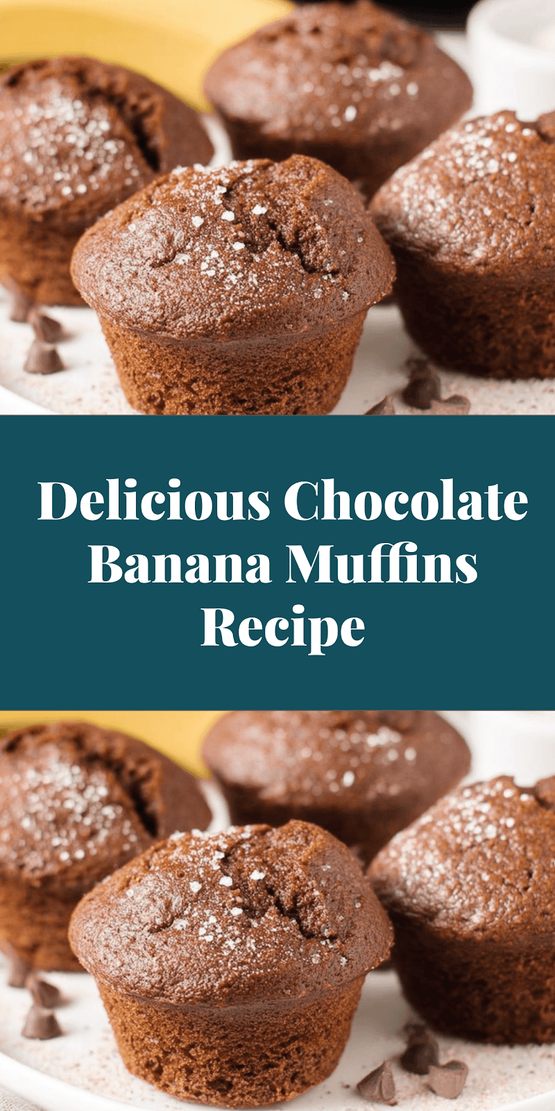 Delicious Chocolate Banana Muffins Recipe
