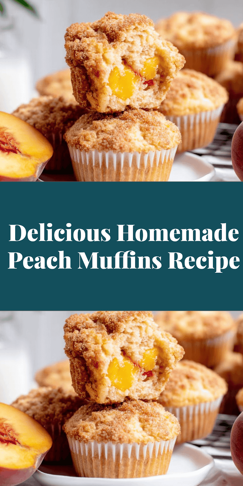 Delicious Homemade Peach Muffins Recipe