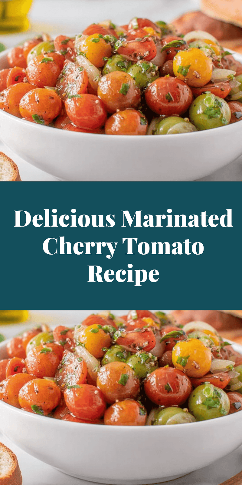 Delicious Marinated Cherry Tomato Recipe