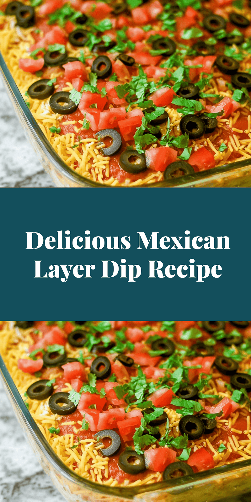 Delicious Mexican Layer Dip Recipe