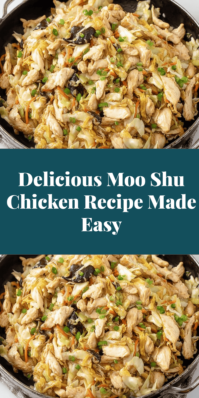 Delicious Moo Shu Chicken Recipe Made Easy