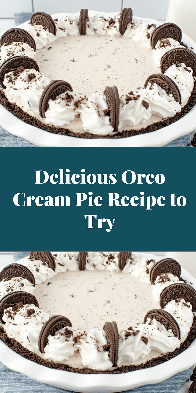 Delicious Oreo Cream Pie Recipe to Try