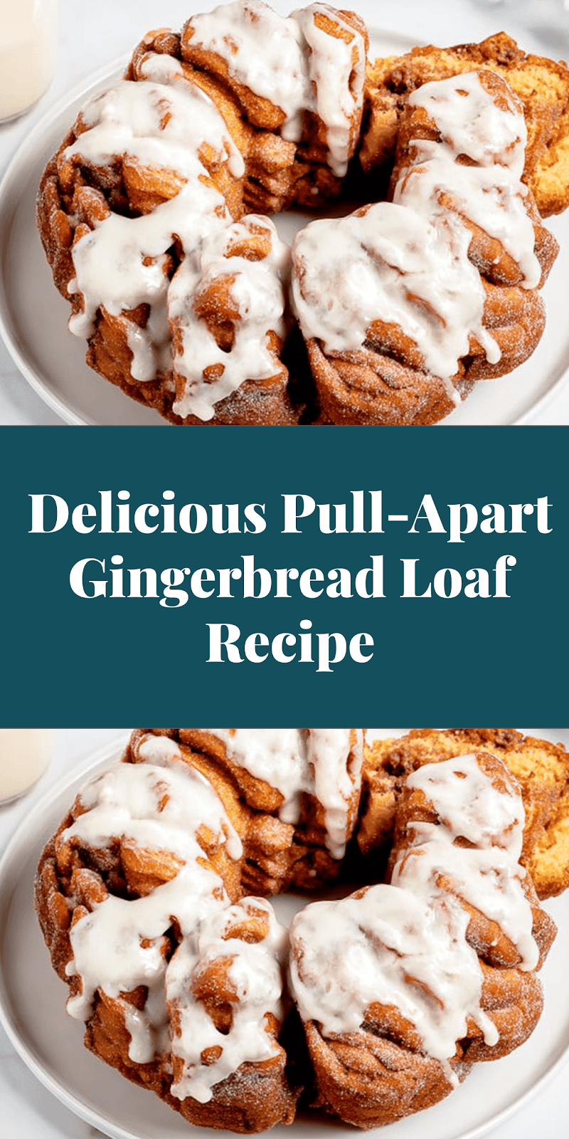 Delicious Pull-Apart Gingerbread Loaf Recipe