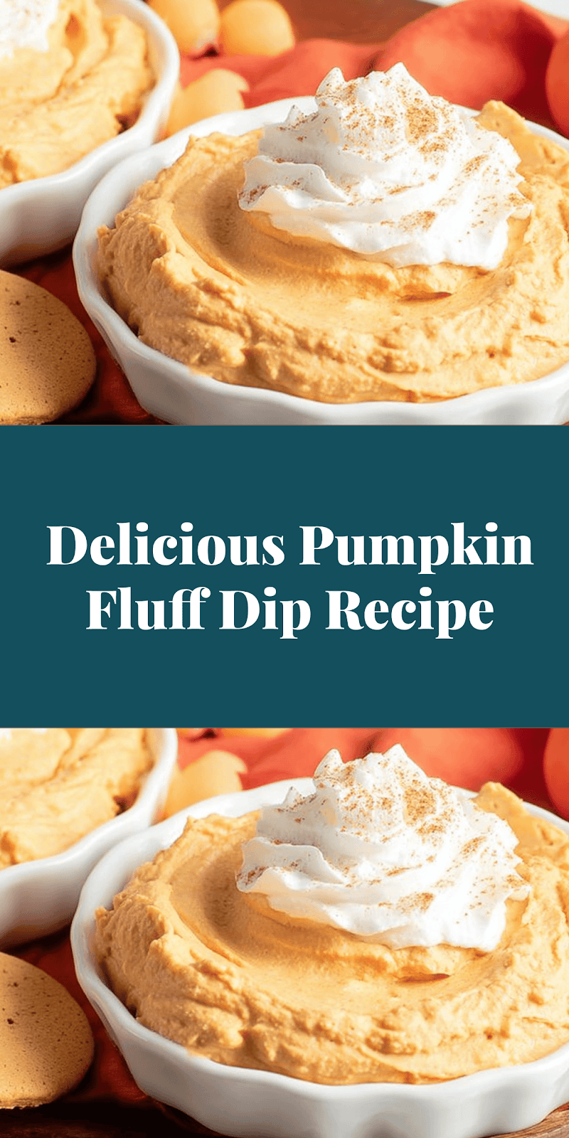 Delicious Pumpkin Fluff Dip Recipe