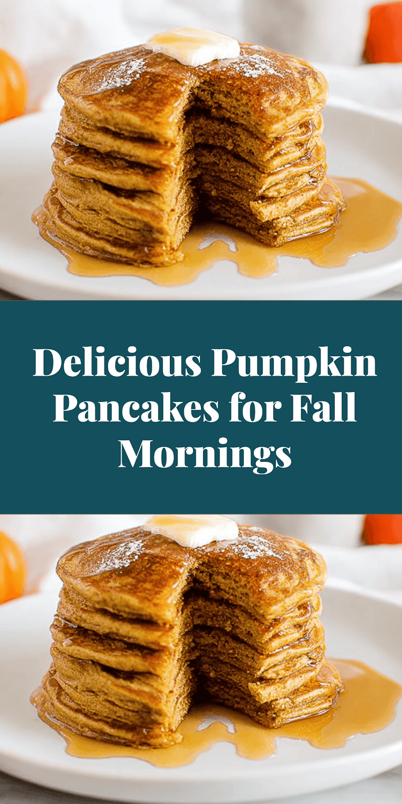Delicious Pumpkin Pancakes for Fall Mornings