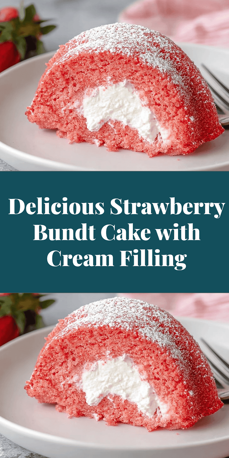 Delicious Strawberry Bundt Cake with Cream Filling