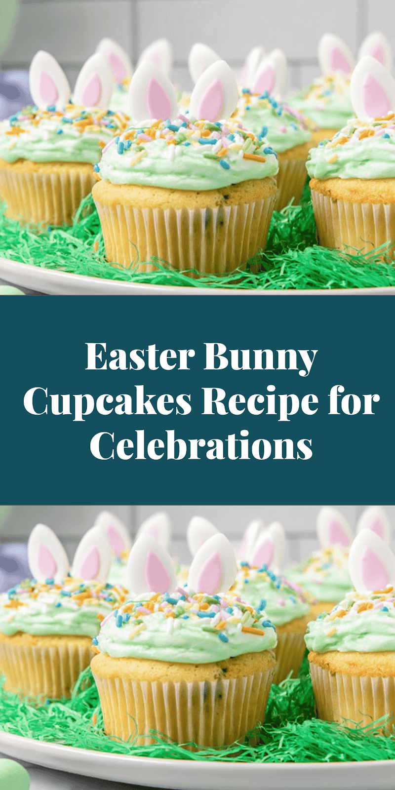 Easter Bunny Cupcakes Recipe for Celebrations