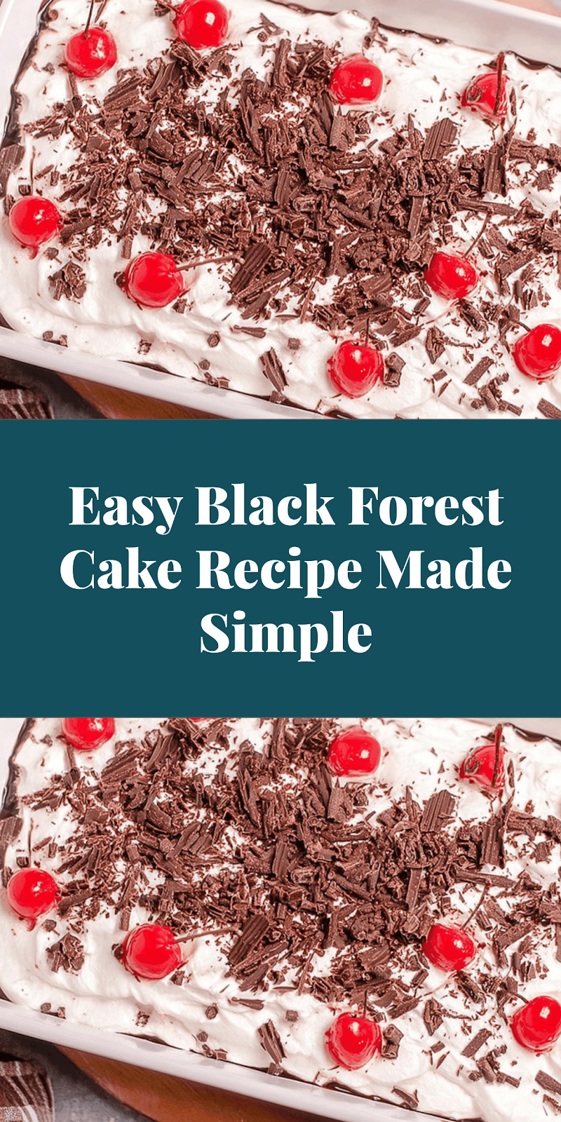 Easy Black Forest Cake Recipe Made Simple