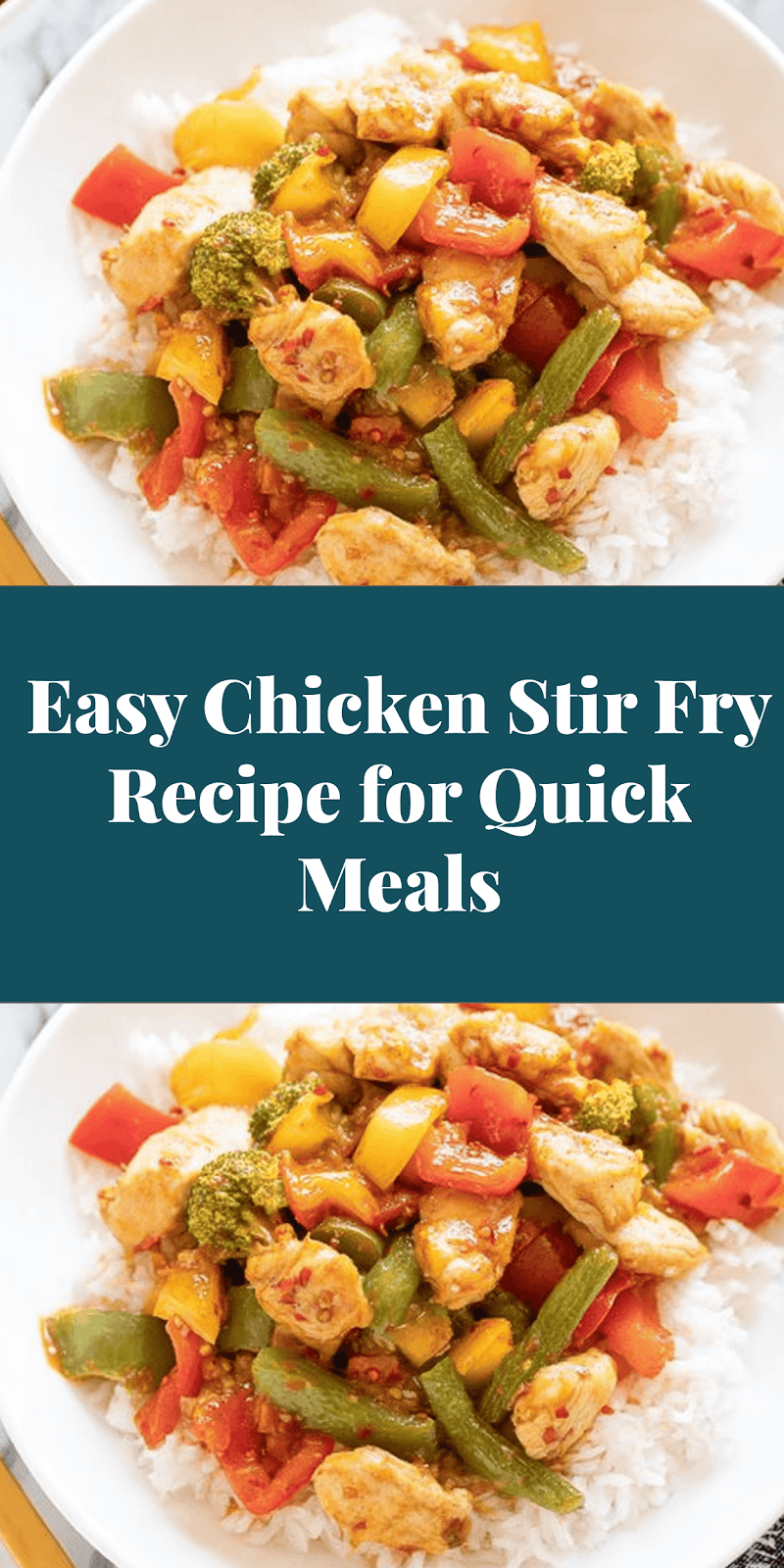 Easy Chicken Stir Fry Recipe for Quick Meals