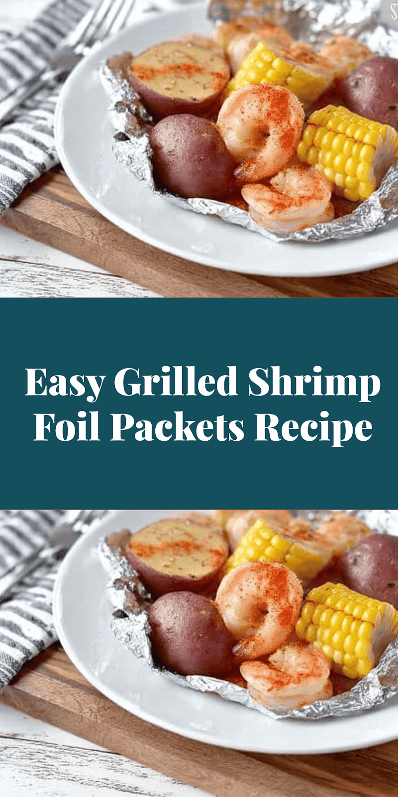 Easy Grilled Shrimp Foil Packets Recipe