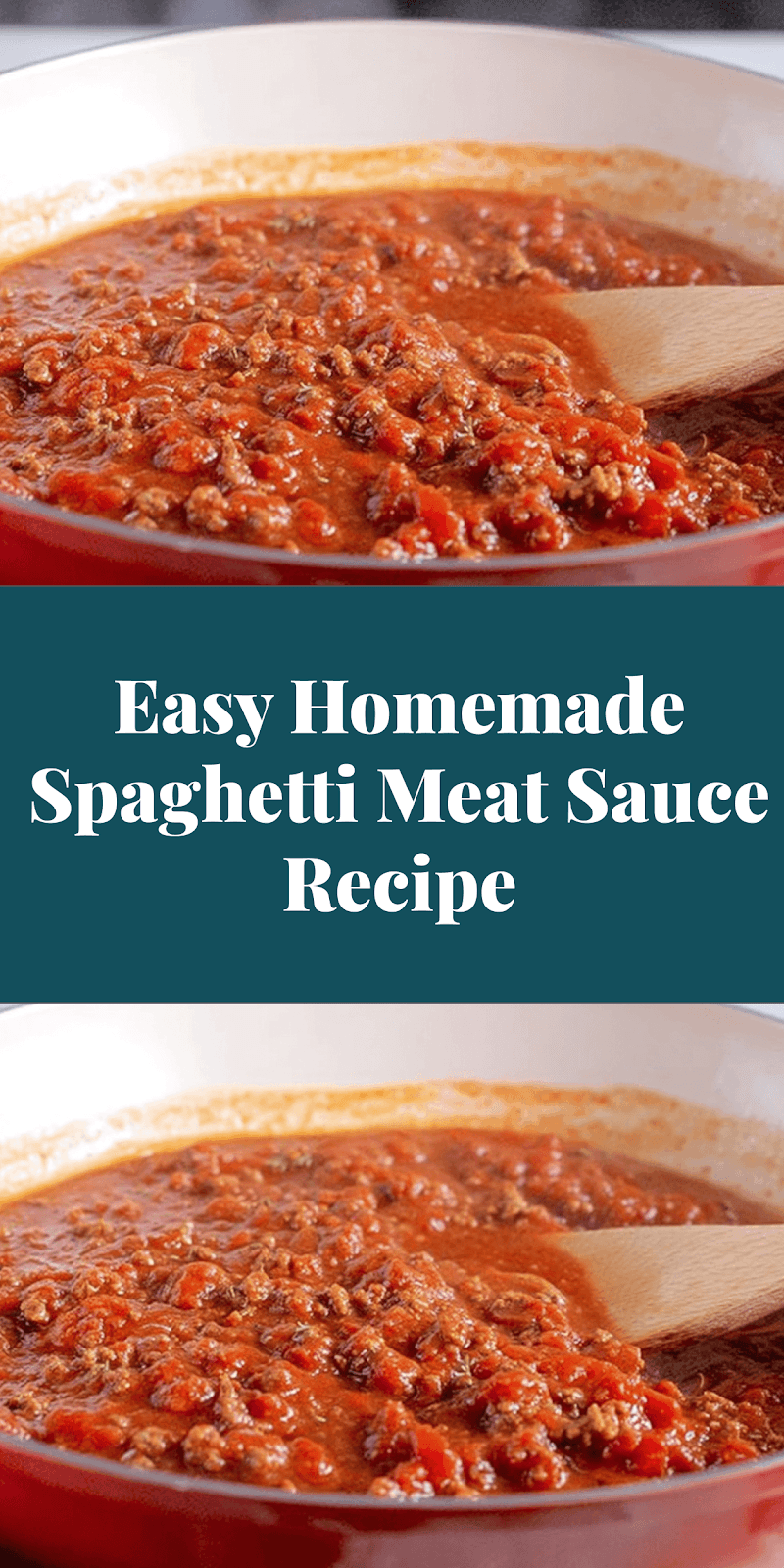 Easy Homemade Spaghetti Meat Sauce Recipe