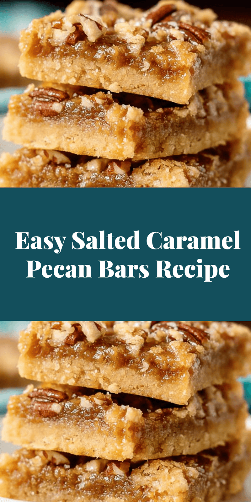 Easy Salted Caramel Pecan Bars Recipe