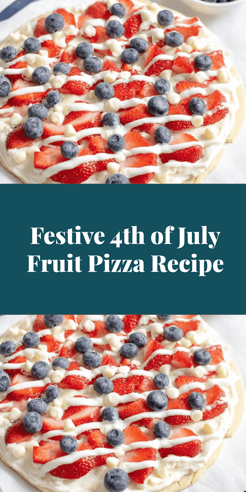 Festive 4th of July Fruit Pizza Recipe