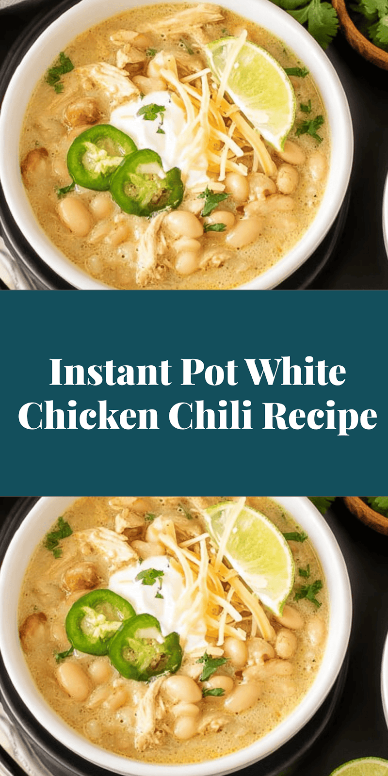 Instant Pot White Chicken Chili Recipe